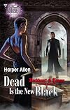 Dead Is The New Black (Silhouette Bombshell)