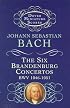 The Six Brandenburg Concertos (Dover Miniature Scores)