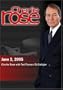 Charlie Rose with Ted Fisman; Ed Colligan (June 2, 2005)