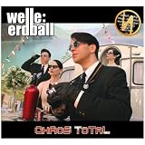 Chaos Total/Ausverkauft - Welle Erdball