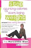 The Harcombe Diet: Stop Counting Calories & Start Losing Weight