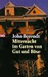 Mitternacht im Garten von Gut und B�se