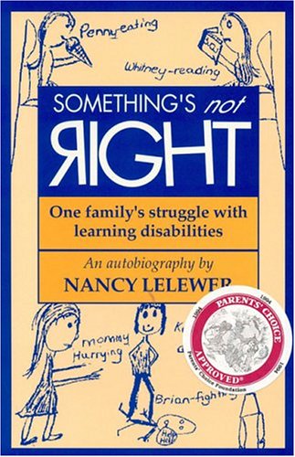 Something's Not Right: One Family's Struggle with Learning Disabilities under Disabilities in The Books Store