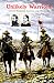 Book Unlikely Warriors: General Benjamin H. Grierson and His Family
