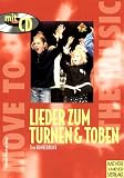 Lieder zum turnen und toben. Mit CD