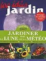 Agenda 2007 : Jardiner avec la lune et la m&eacute;t&eacute;o
