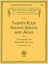 24 Italian Songs and Arias - Medium High Voice (Book Only): Medium High Voice (Schirmer's Library of Musical Classics)