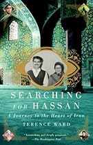 Searching for Hassan: A Journey to the Heart of Iran
