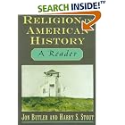 Click here to buy Religion in American History: A Reader by Jon Butler and Harry S. Stout.