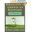 Religion in American History: A Reader by Jon Butler and Harry S. Stout