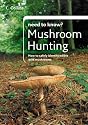 Mushroom Hunting (Collins Need to Know?)
