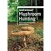 Mushroom Hunting (Collins Need to Know?)