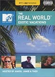 DVD : The Real World - Exotic Vacations