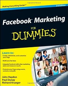 Facebook Marketing For Dummies (For Dummies (Computers)) Facebook Marketing For Dummies (For Dummies (Computers))