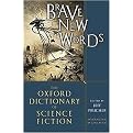 Brave New Words (The Oxford Dictionary of Science Fiction) (Hardcover)