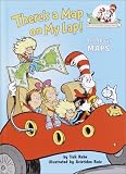 There's a Map on My Lap!: All about Maps (Cat in the Hat's Learning Library)