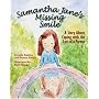 Samantha Jane's Missing Smile: A Story About Coping With the Loss of a Parent