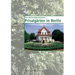 Gartendenkmale in Berlin. Privatg�rten