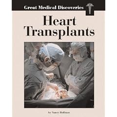 Heart Transplants (Great Medical Discoveries)