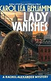 Lady Vanishes: A Rachel Alexander Mystery (Rachel Alexander & Dash Mysteries)