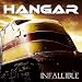 Hangar-Infallible