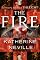 The Fire: A Novel by Katherine Neville