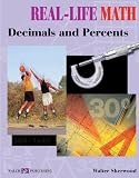 Decimals And Percents (Real-Life Math Series)