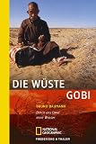  : Die W&uuml;ste Gobi: Durch das Land ohne Wasser