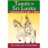 tamils in sri lanka a comprehensive history c 300 bc c 2000 ad