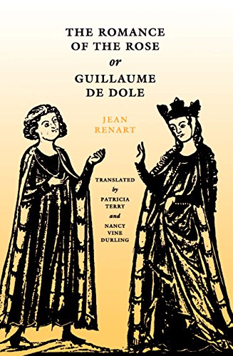 The Romance of the Rose or Guillaume de Dole (The Middle Ages Series)
