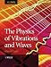 The Physics of Vibrations and Waves