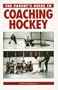 The Parent's Guide to Coaching Hockey