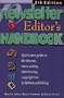 The Newsletter Editor's Handbook, 5th Edition: A Quick-Start Guide to News Writing, Interviewing,Copyright Law, Volunteers and Desktop Design