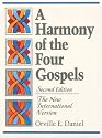 Harmony of the Four Gospels, A: The New International Version
