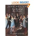 Jane Austen: The World of Her Novels