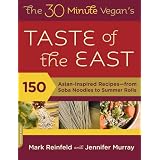 The 30-Minute Vegan's Taste of the East