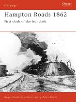 Hampton Roads 1862: Clash of the Ironclads