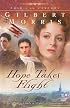 Hope Takes Flight (Originally A Time to Die) (American Century Series #2)