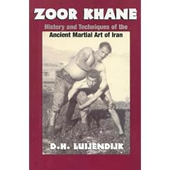 Zoor Khane: History and Techniques of the Ancient Martial Art of Iran