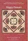 Happy Dancers A Wallhanging in the continuing series Thru Grandmother's Window