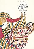 Malay shadow puppets : the Wayang Siam of Kelantan