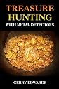 Treasure Hunting With Metal Detectors
