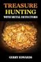 Treasure Hunting With Metal Detectors