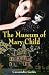 The Museum of Mary C...