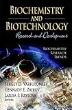 Biochemistry and biotechnology : research and development