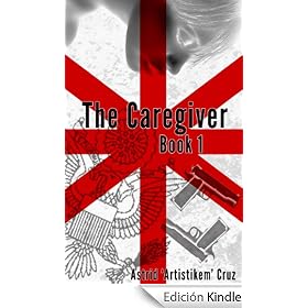 The Caregiver (Book 1 of The Caregiver Series)