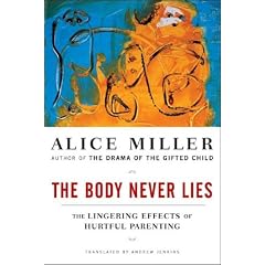 The Body Never Lies: The Lingering Effects of Hurtful Parenting