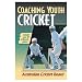 Coaching Youth Cricket (Paperback Book)
