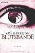 Blutsbande: Die Rachel-Morgan-Serie 10 - Roman