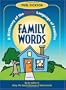 Family Words: A Dictionary of the Secret Language of Families (How America Speaks series)